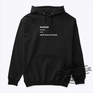 Adult Human Female T Shirt Adult Human Female Shirt Sweatshirt Hoodie Gift For Men And Women trendingnowe.com 2