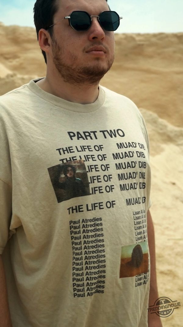 Dune Part 2 Shirt Paul Atreides Shirt Timothee Chalamet Life Of Pablo Style Movie Fan Shirt Sci Fi Shirt Geek Shirt Dune Shirt trendingnowe 2