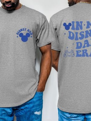 In My Disney Dad Era Shirt Disney Dad Shirt Mickey Mouse Dad Shirt Disney Dad Shirt Dada Shirt Disney Fathers Day Shirt Gift For Her revetee 2