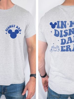 In My Disney Dad Era Shirt Disney Dad Shirt Mickey Mouse Dad Shirt Disney Dad Shirt Dada Shirt Disney Fathers Day Shirt Gift For Her revetee 3