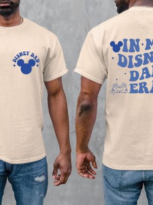 In My Disney Dad Era Shirt Disney Dad Shirt Mickey Mouse Dad Shirt Disney Dad Shirt Dada Shirt Disney Fathers Day Shirt Gift For Her revetee 4