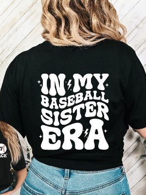 Custom Baseball Sister Shirt In My Baseball Sister Era Shirt Game Day Shirt Sport Sister Shirt Baseball Lover Tee Baseball Sister Shirt revetee 3