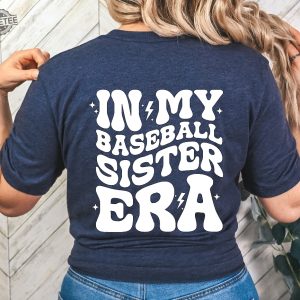 Custom Baseball Sister Shirt In My Baseball Sister Era Shirt Game Day Shirt Sport Sister Shirt Baseball Lover Tee Baseball Sister Shirt revetee 5