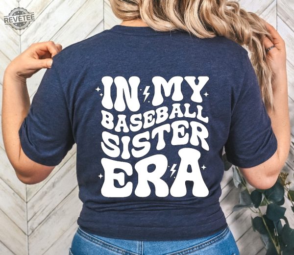 Custom Baseball Sister Shirt In My Baseball Sister Era Shirt Game Day Shirt Sport Sister Shirt Baseball Lover Tee Baseball Sister Shirt revetee 5