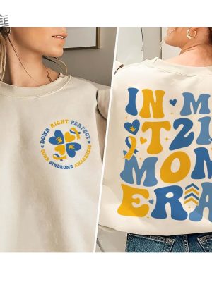 In My T21 Mom Era Shirt Down Syndrome Awareness Shirt Extra Chromosomesdown Syndrome Mom Shirtworld Down Syndrome Day revetee 4