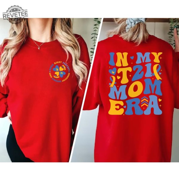 In My T21 Mom Era Shirt Down Syndrome Awareness Shirt Extra Chromosomesdown Syndrome Mom Shirtworld Down Syndrome Day revetee 6