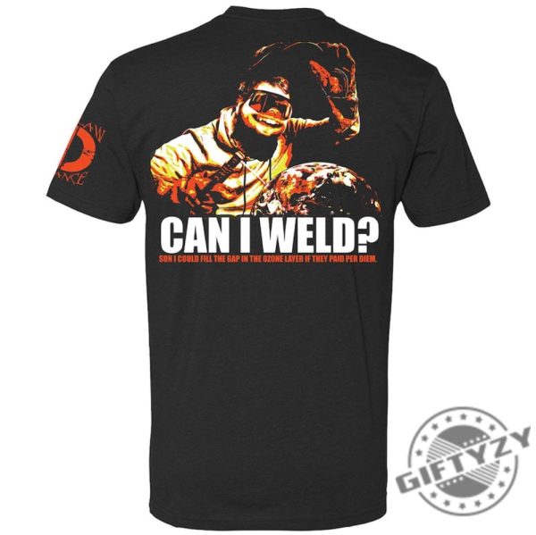 Can I Weld Shirt giftyzy 1
