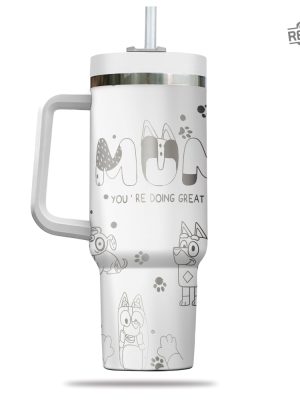 Bluey Heeler Dog 40Oz Engraved Tumbler Bluey Dog Mum 40Oz Tumble Gift For Mom Gift For Dad Unique revetee 3