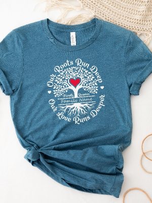 Our Roots Run Deep Shirt Our Love Runs Deeper Shirt Custom Family Shirt Family Reunion Shirt Family Tree Shirt Family Name Shirt Unique revetee 2