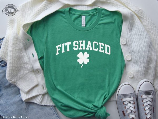 Fit Shaced Sweatshirt Funny St. Patricks Shirt St Patricks Day Sweatshirt Fit Shaced Tee Funny Drinking Shirt Irish Shirt Irish Sweatshirt Unique revetee 4