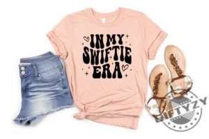 In My Swiftie Era Shirt Swiftie Eras Retro Vintage Tshirt Trendy Women Hoodie Trendy Sweatshirt Swiftie Shirt giftyzy 2