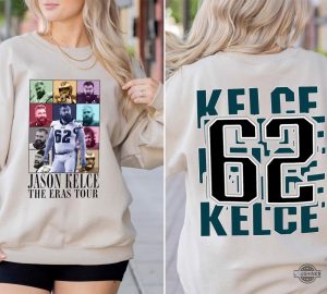 jason kelce hoodie tshirt sweatshirt mens womens 2 sided kelce 62 the eras tour shirts taylor swift football shirt 90s vintage classic bootleg graphic tee laughinks 1