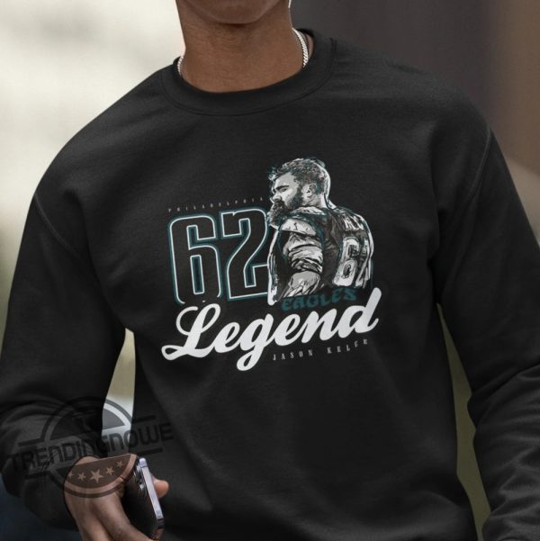 Jason Kelce Legend Tribute Sweatshirt Shirt Jason Kelce Retirement Shirt Funny Philadelphia Legend Rap T Shirt Jason Kelce Shirt trendingnowe 1