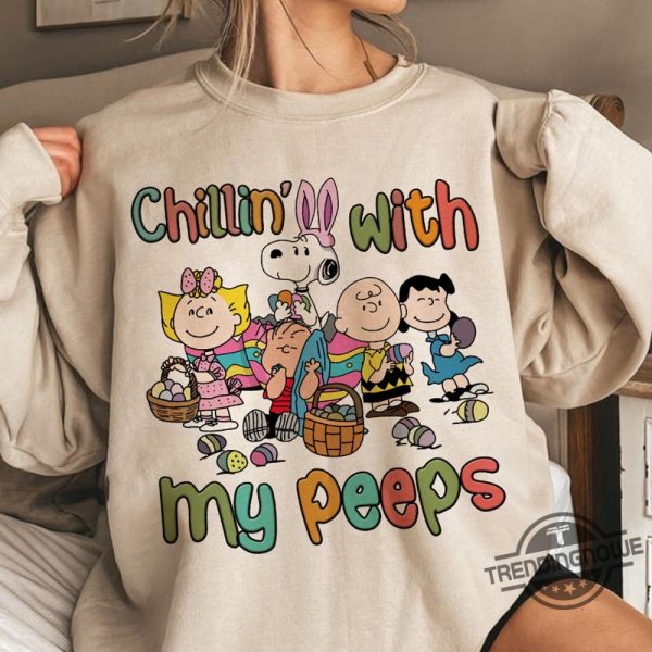 Chillin With My Peeps Shirt Snoopy And Charlie Brown T Shirt Sweatshirt Hoodie Easter Day Gift Shirt Easter Shirt trendingnowe.com 2