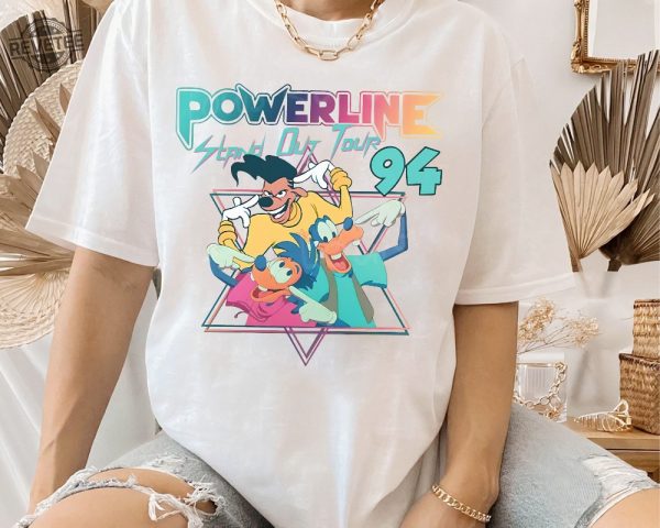 Disney Retro 90S A Goofy Movie Powerline Stand Out Tour 94 Shirt Wdw Magic Kingdom Holiday Shirt A Goofy Movie Characters Unique revetee 3