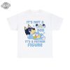 Bluey Dad Dad Bod Funny Bluey Shirt Bluey Dad Tee Bluey Family Father Figure Bluey Family Tree Old Navy Bluey Shirt Unique revetee 5