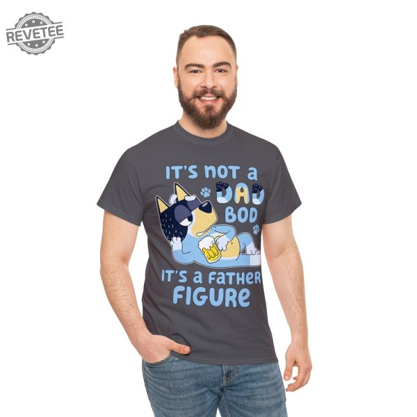 Bluey Dad Dad Bod Funny Bluey Shirt Bluey Dad Tee Bluey Family Father Figure Bluey Family Tree Old Navy Bluey Shirt Unique revetee 6