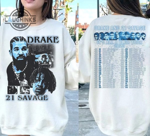 vintage drake 21 savage tour rescheduled shirt drake its all a blur tour 2023 shirt 21 savage rapper her loss tee drake 21 savage tour tshirt sweatshirt hoodie laughinks 1 7