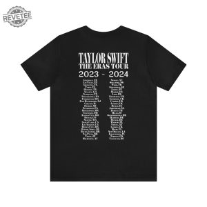 Taylor Swift The Eras Tour Australia Uk London Brazil France 2024 International Shirt Taylor Swift Tour Schedule 2024 Taylor Swift Merch For Kids Unique revetee 3