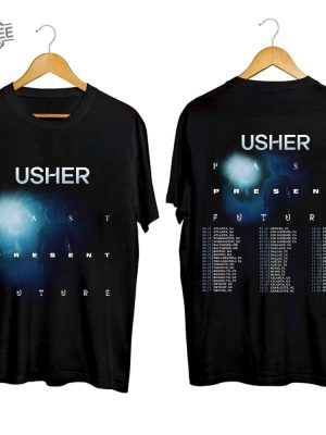 Usher 2024 Tour Shirt Usher Fan Shirt Usher Past Present Future 2024 Concert Shirt Usher Concert 2024 Unique revetee 2