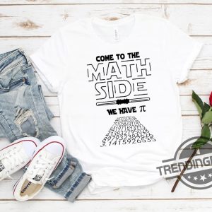 Come To The Math Side We Have Pi Shirt Math Shirt Math Teacher Science Shirt Nerdy Shirt Science Gift Funny Science Shirt Math Lover trendingnowe 2