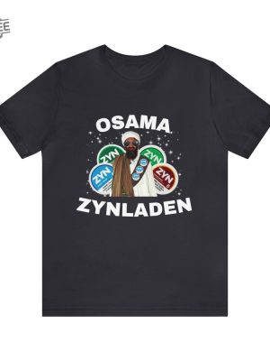 Osama Zynladen Shirt Zyn Shirt Zyn Meme Offensive Shirt Offensive Meme Zyn Tshirt Osama Zynladen Hoodie Unique revetee 3