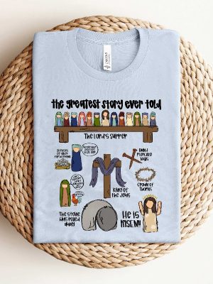 The Greatest Story Ever Told Shirt Christian Easter Shirt Easter Gift For Christian He Is Risen The Greatest Love Story Ever Told Unique revetee 2