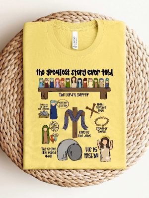 The Greatest Story Ever Told Shirt Christian Easter Shirt Easter Gift For Christian He Is Risen The Greatest Love Story Ever Told Unique revetee 5