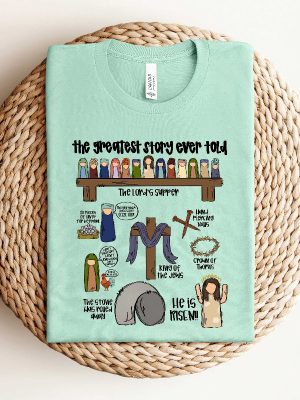 The Greatest Story Ever Told Shirt Christian Easter Shirt Easter Gift For Christian He Is Risen The Greatest Love Story Ever Told Unique revetee 8