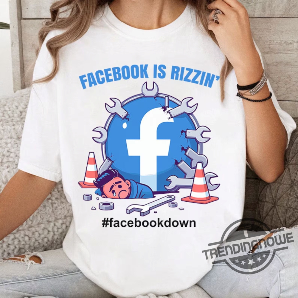 Facebook Down Shirt Facebook Is Rizzin Shirt He Is Rizzin Sweatshirt Funny Easter Day Shirt Meme Shirt trendingnowe 1