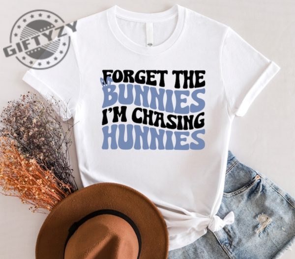 Forget The Bunnies Im Chasing Hunnies Shirt Kids Easter Tshirt Easter Toddler Boy Sweatshirt Funny Easter Gift Hoodie Easter Bunny Youth Shirt giftyzy 5