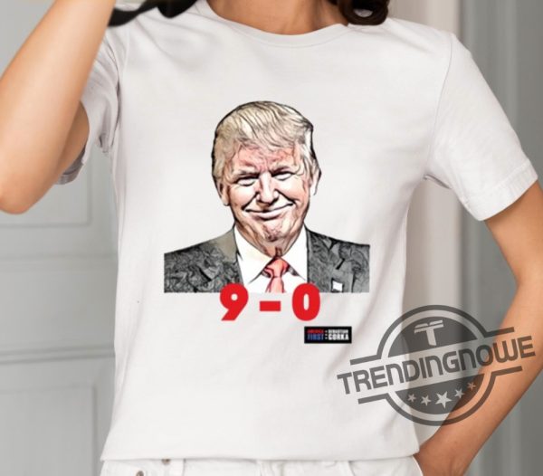 Trump 9 0 Scotus Shirt trendingnowe 1
