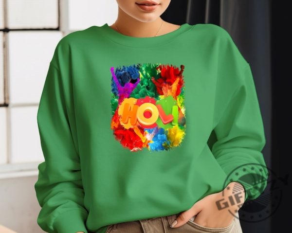 Holi Color Festival Shirt Hindu Holi Festival Sweatshirt Hindu Festival Of Colors Gift Holi Indian Color Spring Tshirt Unisex Hoodie Holi Tee Shirt giftyzy 6