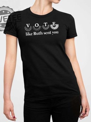 Vote Like Ruth Sent You Shirt Unique Vote Like Ruth Sent You Hoodie Vote Like Ruth Sent You Sweatshirt Long Sleeve Shirt revetee 3