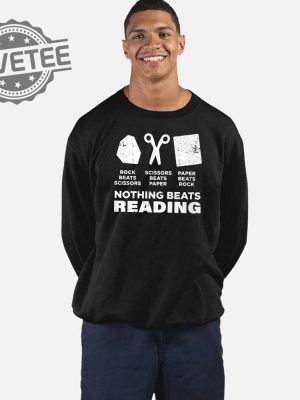 Nothing Beats Reading Shirt Unique Nothing Beats Reading Hoodie Nothing Beats Reading Sweatshirt Long Sleeve Shirt revetee 2