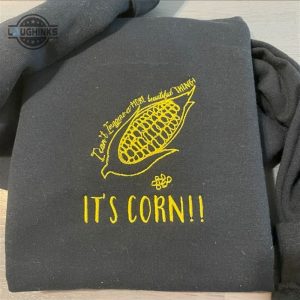 corn embroidered sweatshirt womens embroidered sweatshirts tshirt sweatshirt hoodie trending embroidery tee gift laughinks 1