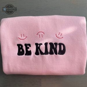 be kind embroidered sweatshirt womens embroidered sweatshirts tshirt sweatshirt hoodie trending embroidery tee gift laughinks 1 2