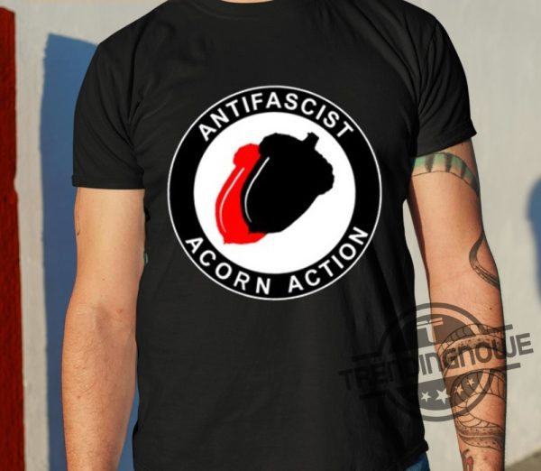 Anti Fascist Acorn Action Shirt trendingnowe 2