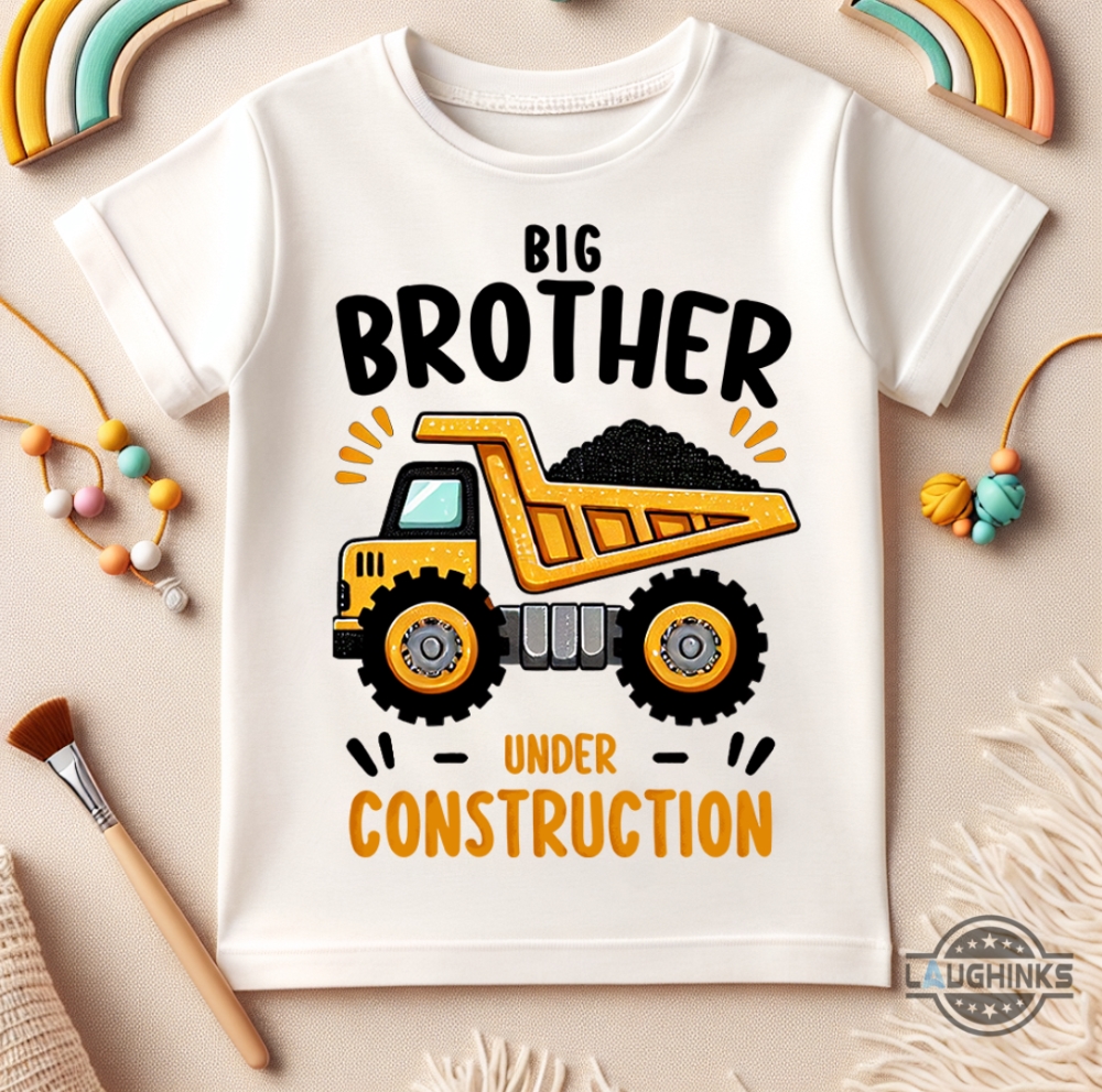 Big Brother Sweater Sweatshirt Tshirt Hoodie Kids Adults Big Brother Under Construction Truck Shirts Brother Digger Tee Pregnancy Announcement Gift