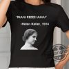 Ruuu Reee Uuuu Helen Keller 1914 Shirt trendingnowe 1