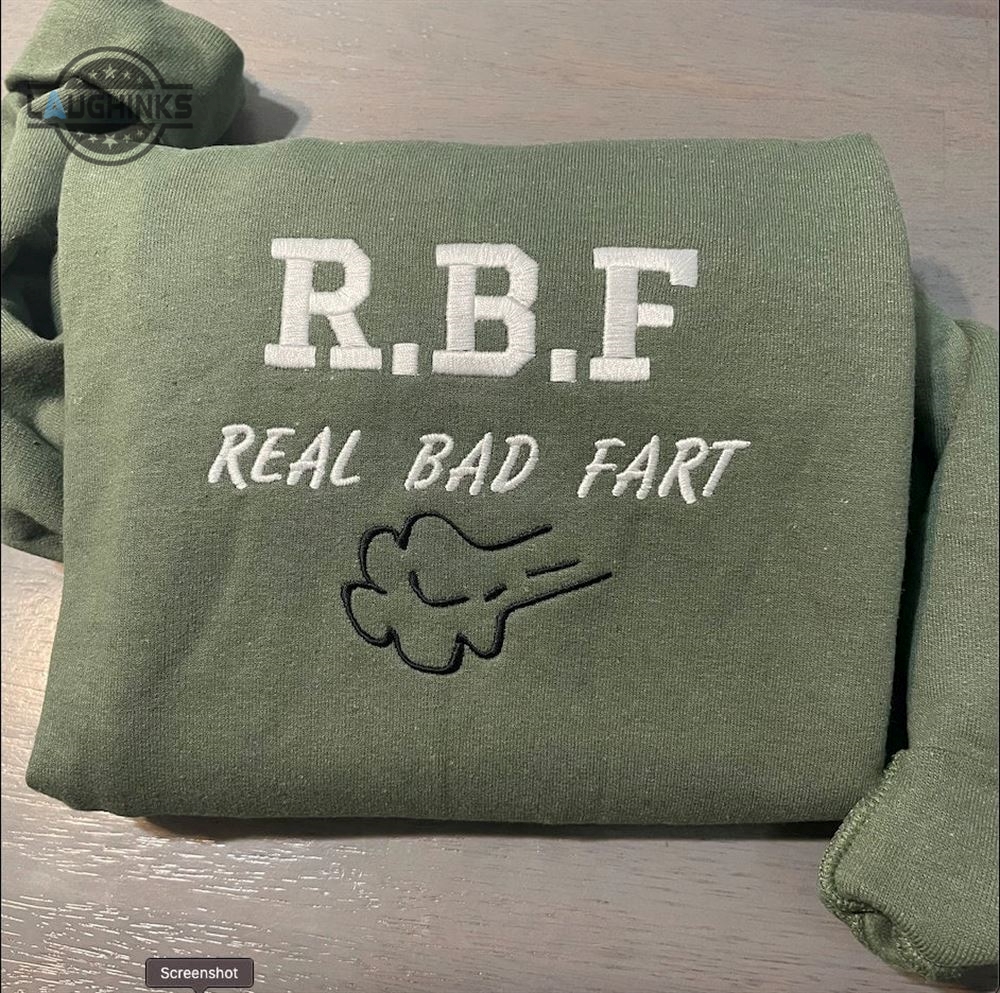 R.B.F Embroidered Real Bad Fart Sweatshirt Womens Embroidered Sweatshirts Tshirt Sweatshirt Hoodie Trending Embroidery Tee Gift