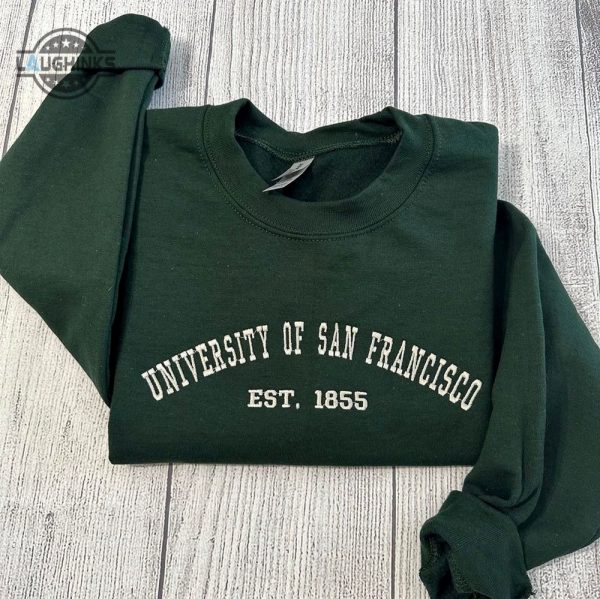 university of san francisco embroidered sweatshirt womens embroidered sweatshirts tshirt sweatshirt hoodie trending embroidery tee gift laughinks 1 1