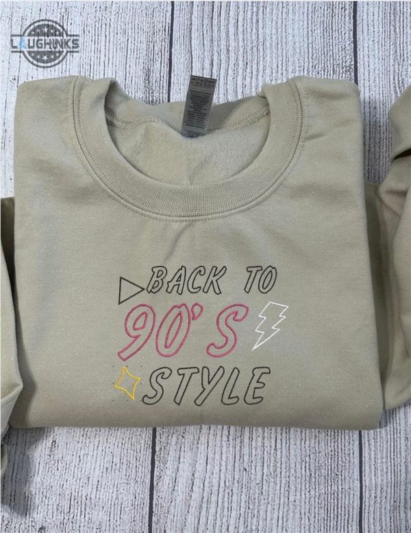 back to the 90s embroidered sweatshirt womens embroidered sweatshirts tshirt sweatshirt hoodie trending embroidery tee gift laughinks 1