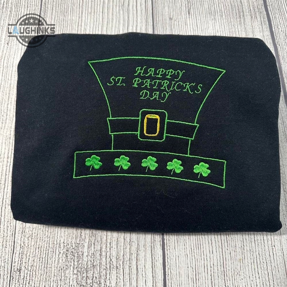 Happy St. Patrick Day Embroidered Sweatshirt Womens Embroidered Sweatshirts Tshirt Sweatshirt Hoodie Trending Embroidery Tee Gift