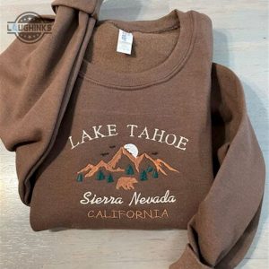lake tahoe womens embroidered sweatshirts tshirt sweatshirt hoodie trending embroidery tee gift laughinks 1 1