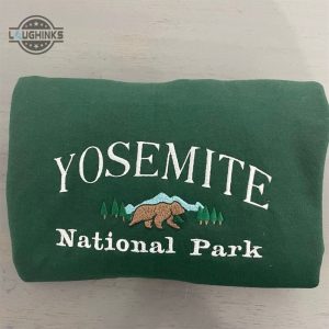 yosemite national parkembroidered sweatshirt womens embroidered sweatshirts tshirt sweatshirt hoodie trending embroidery tee gift laughinks 1 3