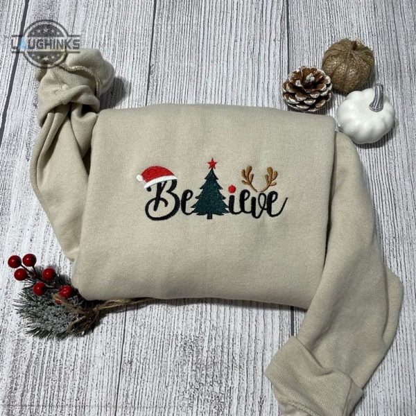 believe christmas embroidery sweatshirt womens embroidered sweatshirts tshirt sweatshirt hoodie trending embroidery tee gift laughinks 1 1