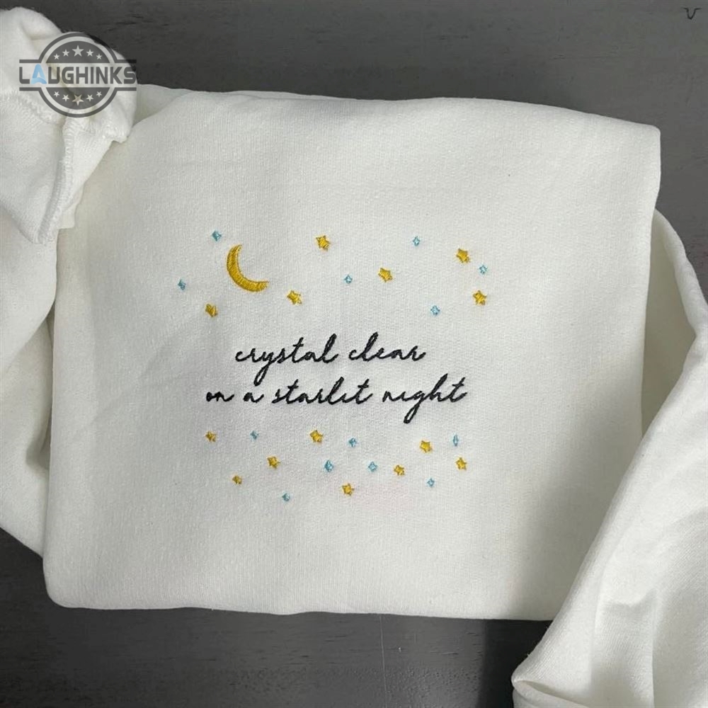 Crystal Clear On A Starlit Night Sweatshirt Womens Embroidered Sweatshirts Tshirt Sweatshirt Hoodie Trending Embroidery Tee Gift