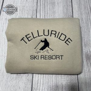 telluride ski resort embroidered sweatshirt womens embroidered sweatshirts tshirt sweatshirt hoodie trending embroidery tee gift laughinks 1
