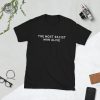 The Most Racist Man Alive Shirt Unique The Most Racist Man Alive T Shirt The Most Racist Man Alive Hoodie revetee 1